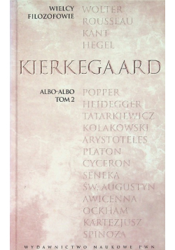 Wielcy Filozofowie 20 Albo Albo Tom 2