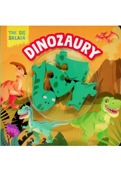 Tak się składa Dinozaury