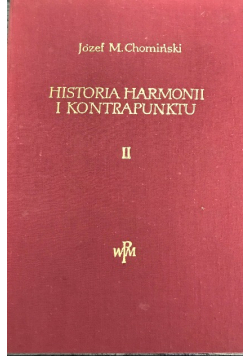 Historia harmonii i kontrapunktu Tom II
