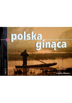 Polska ginąca