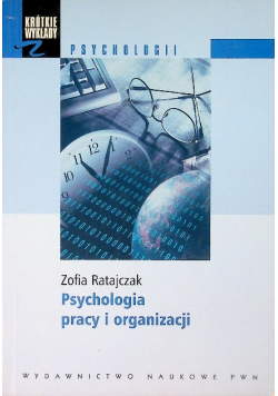 Psychologia pracy i organizacji