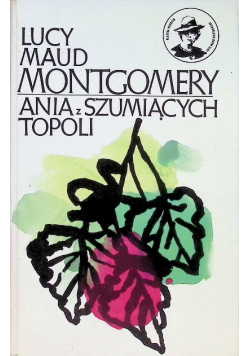 Ania z szumiących topoli