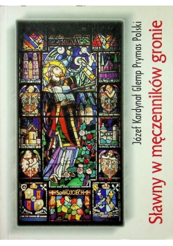 Sławny w Męczenników Gronie