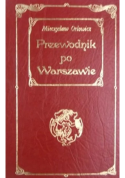Przewodnik po Warszawie reprint z 1922 r