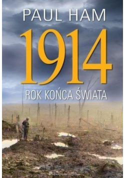 1914 Rok końca świata