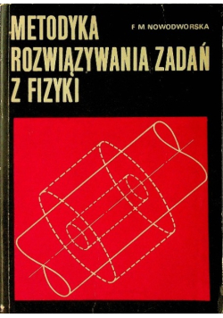 Metodyka rozwiązywania zadań z fizyki