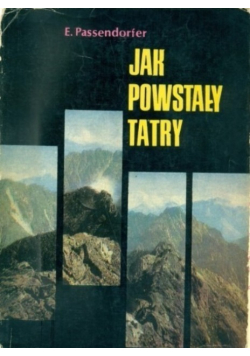 Jak powstały Tatry