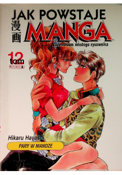 Jak Powstaje Manga Tom 12