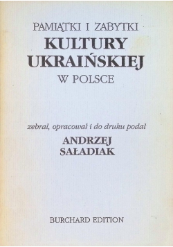 Pamiątki i zabytki kultury ukraińskiej w Polsce
