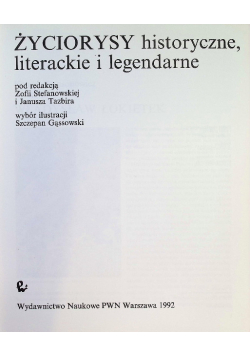 Życiorysy historyczne literackie i legendarne  Część 3