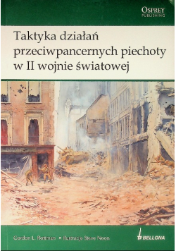 Taktyka działań przeciwpancernych piechoty w II Wojnie światowej