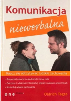 Komunikacja niewerbalna Naucz się odczytywać ludzkie zachowania