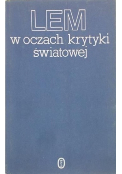 Lem w oczach krytyki światowej