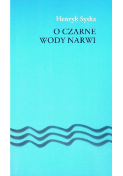 O Czarne Wody Narwi