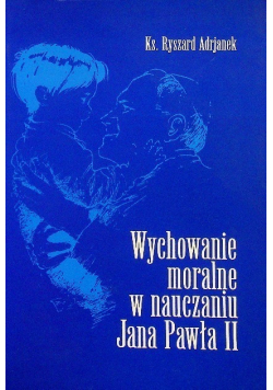 Wychowanie moralne w nauczaniu