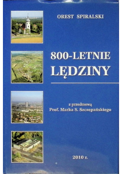 Spiralski 800 letnie lędziny