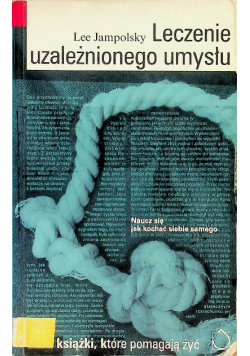 Leczenie uzależnionego umysłu