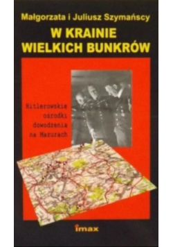 W krainie wielkich bunkrów