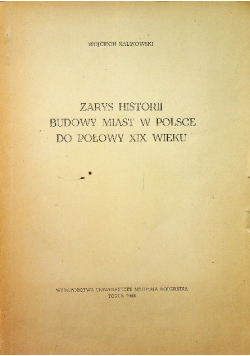 Zarys historii budowy miast w Polsce