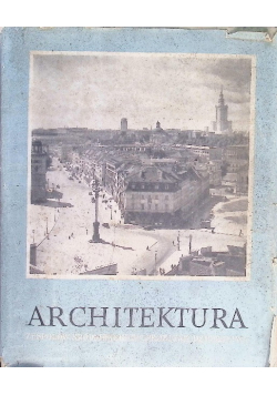 Architektura zespołów śródmiejskich i problemy dziedzictwa