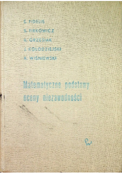 Matematyczne podstawy oceny niezawodności