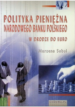 Polityka pieniężna Narodowego Banku Polskiego