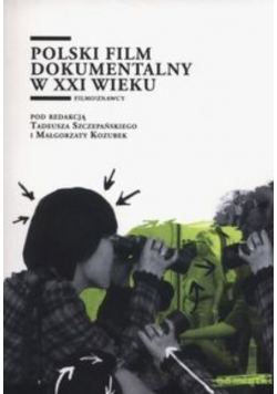 Polski film dokumentalny w XXI wieku