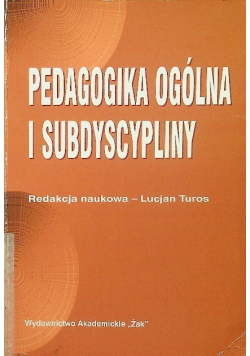 Pedagogika Ogólna i subdyscypliny