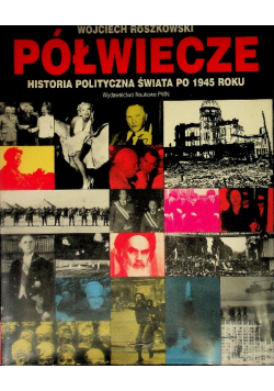 Półwiecze Historia polityczna świata po 1945 roku