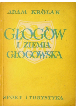 Głogów i ziemia głogowska