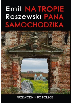 Przewodnik. Na tropie Pana Samochodzika
