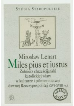 Miles pius et iustus