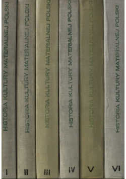Historia Kultury materialnej Polski Tom 1 do 6