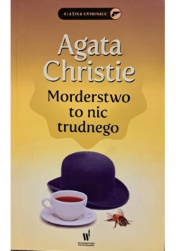 Morderstwo to nic trudnego