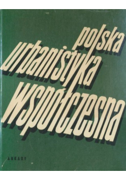 Polska urbanistyka współczesna