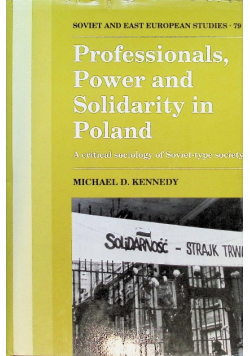 Professionals Power and Solidarity in Poland