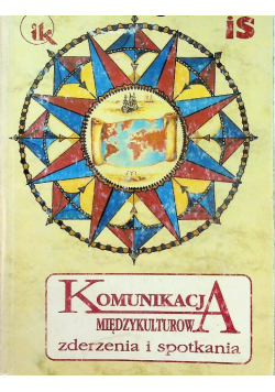 Komunikacja międzykulturowa zderzenia i spotkania