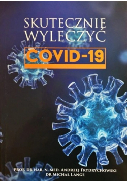 Skutecznie wyleczyć COVID-19