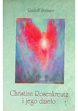 Christian Rosenkreutz i jego dzieło