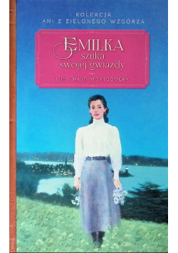 Kolekcja Ani z Zielonego Wzgórza tom 13 Emilka szuka swojej gwiazdy