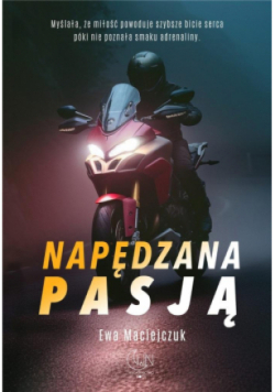 Napędzana pasją