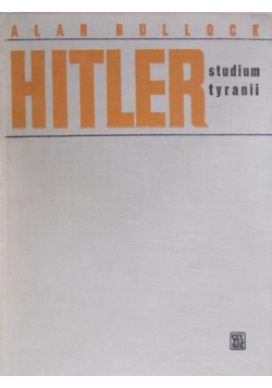 Hitler. Studium tyranii