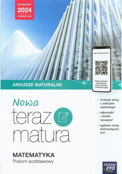 Nowa Teraz matura. Matematyka poziom podstawowy