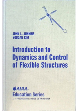 Introduction to Dynamics and Control of Flexible Structures