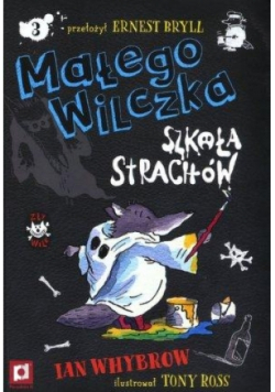 Małego Wilczka szkoła strachów