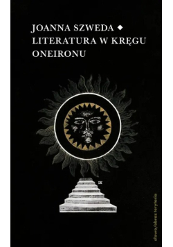 Literatura w kręgu Oneironu