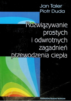 Rozwiązywanie prostych i odwrotnych zagadnień przewodzenia ciepła