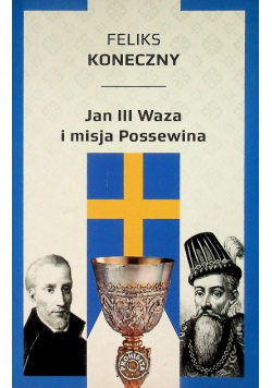 Jan III Waza i misja Possewina