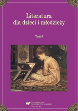 Literatura dla dzieci i młodzieży Tom 5