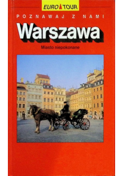 Warszawa Miasto niepokonane